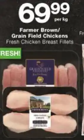 Farmer Brown/Grain Field Chickens Breast Fillets
