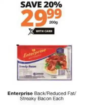 Enterprise Back/Reduced Fat/Streaky Bacon 200g