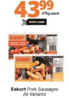 Checkers Hyper Eskort Pork Sausages 375g offer
