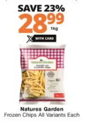 Natures Garden Frozen Chips 1kg