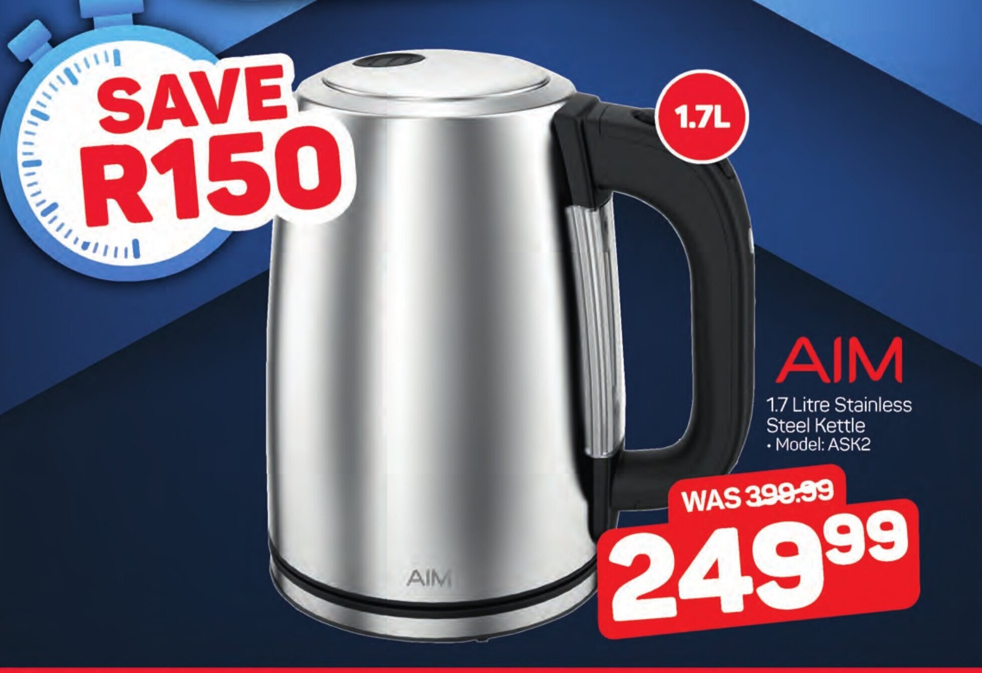 AIM 1.7 Litre Stainless Steek Kettle offer at Pick n Pay