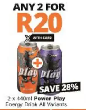 Checkers Hyper Power Play Energy Drink 2x440ml offer