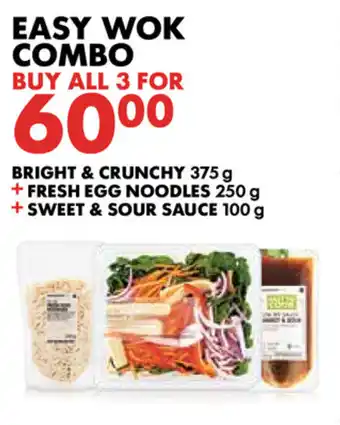 Woolworths Easy Wok Combo Bright & Crunchy 375g + Fresh Egg Noodles 250g + Sweet & Sour Sauce 100g offer