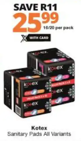 Checkers Hyper Kotex Sanitary Pads offer