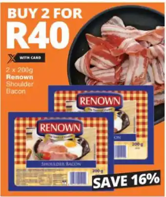 Checkers Renown Shoulder Bacon 2x200g offer