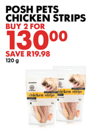 Woolworths Posh Pets Chicken Strips 120g offer