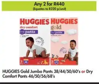Makro Huggies Gold Jumbo Pants 38/44/50/60's or Dry Comfort Pants 46/50/56/68's offer