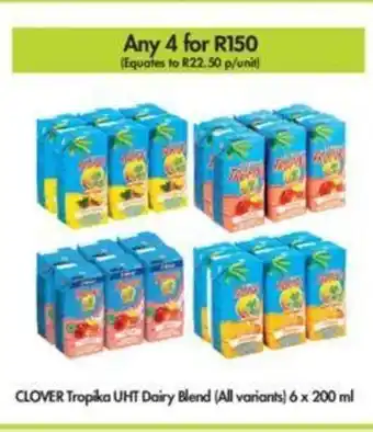 Makro Clover Tropika UHT Dairy Blend ( all variants) 6x200ml offer