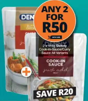 Checkers Denny Cook-In-Sauce/Curry Sauce 2x415g offer