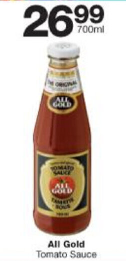 Checkers All Gold Tomato Sauce 700ml offer