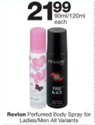 Checkers Revlon Perfumed Body Spray for Ladies/Men 90ml/120ml offer
