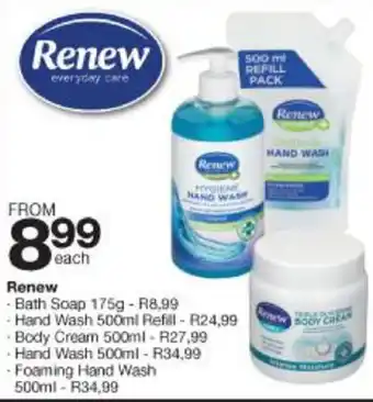 Checkers Renew Bath Soap/Hand Wash/Hand Wash Refill/Body Cream/Foaming Hand Wash offer