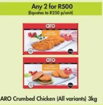 Makro Aro Crumbed Chicken (all variants) 3kg offer