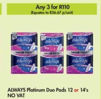 Makro Always Platinum Duo Pads 12 or 14's offer