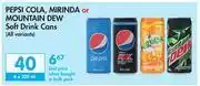 Makro Pepsi cola, mirinda or mountain dew soft drink cans (all variants)-6 x 300ml offer