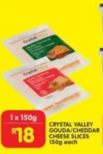 Shoprite Crystal Valley Gouda/Cheddar Cheese Slices 150g each offer