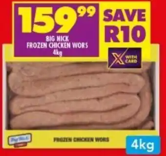 Shoprite Big Nick Frozen Chicken Wors 4kg offer