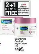 Dis-Chem Cetaphil bright healthy radiance brightening comfort night cream-50g each offer