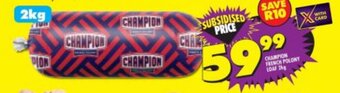 Shoprite Champion French Polony Loaf 2kg offer