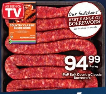 Pick n Pay PnP Bulk Country Classic Boerewors offer
