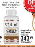 Dis-Chem Solal magnesium glycinate 60 tablets offer