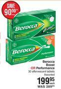 Berocca boost or performance-30 effervescent tablets each