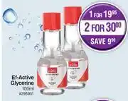Dis-Chem Ef-active glycerine-for 1 x 100ml offer