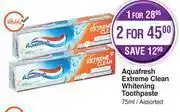 Dis-Chem Aquafresh extreme clean whitening toothpaste assorted-75ml offer