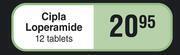 Dis-Chem Cipla loperamide-12 tablets offer