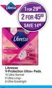 Dis-Chem Libresse v protection ultra+ pads 10 ultra normal, 8 ultra long+, 8 ultra goodnight-for 1 offer