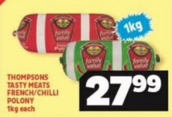 Usave Thompsons Tasty Meats French/Chilli Polony 1kg each offer