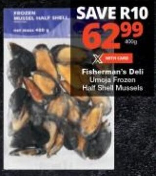 Checkers Fisherman's Deli Umoja Frozen Half Shell Mussels offer