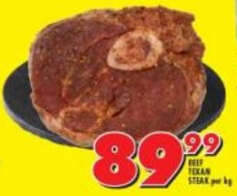 Shoprite BEEF TEXAN STEAK per kg offer