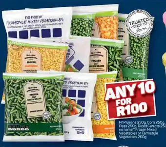 Pick n Pay PnP Beans 250g. Corn 250g, Peas 250g, Diced Carrots 250g. no name Frozen Mixed Vegetables or Farmstyle Vegetables 250g offer