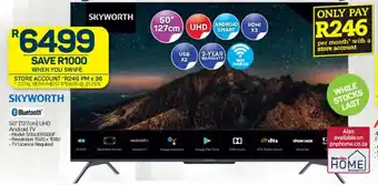 Pick n Pay SKYWORTH Bluetooth 50" (127cm) UHD Android TV offer