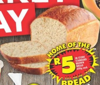 Shoprite IN-STORE STANDARD BROWN BREAD 600g each offer