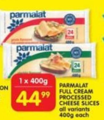 Shoprite PARMALAT FULL CREAM PROCESSED CHEESE SLICES all variants 400g each offer