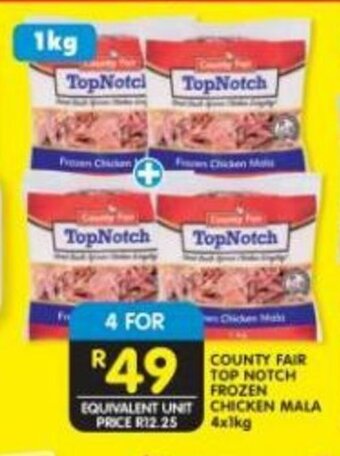 COUNTY FAIR TOP NOTCH FROZEN CHICKEN MALA 4x1kg