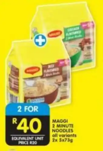 Shoprite MAGGI 2 MINUTE NOODLES all variants 2x 5x73g offer
