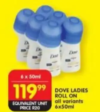 Shoprite DOVE LADIES ROLL ON all variants 6x50ml offer