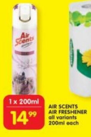 Shoprite AIR SCENTS AIR FRESHENER all variants 200ml each offer
