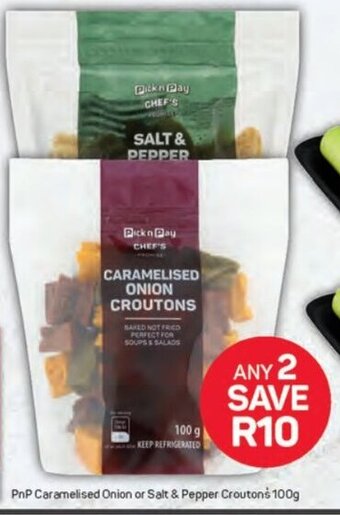 Pick n Pay PnP Caramelised Onion or Salt & Pepper Croutons 100g offer