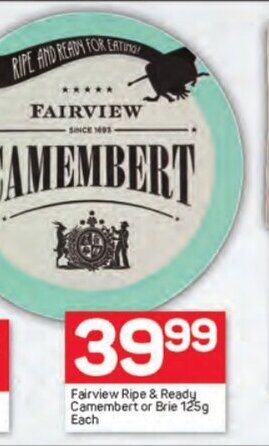 Pick n Pay Fairview Ripe & Ready Camembert or Brie 125g Each offer