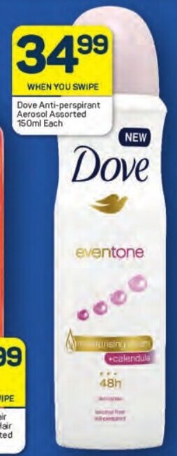 Pick n Pay Dove Anti-perspirant Aerosol Assorted 150ml Each offer