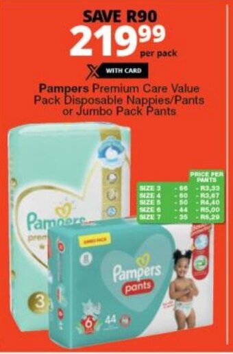Checkers Pampers Premium Care Value Pack Disposable Nappies/Pants or Jumbo Pack Pants offer