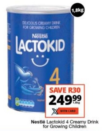 Checkers Nestlé Lactokid 4 Creamy Drink for Growing Children offer