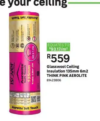 Leroy Merlin Glasswool ceiling insulation 135mm 6m2 think pink aerolite offer