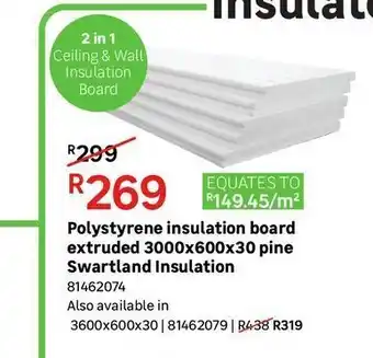 Poyestyrene insulation board extruded 3000x600x30 pine swartland insulation