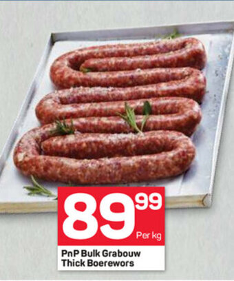 Pick n Pay PnP Bulk Grabouw Thick Boerewors offer