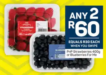 Pick n Pay PnP Strawberries 400g or Blueberries For Me offer